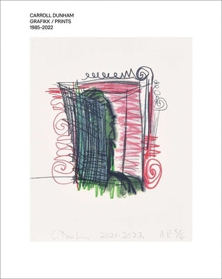 Carroll Dunham: Grafikk/Prints 1985-2022 by Yvenes, Marianne