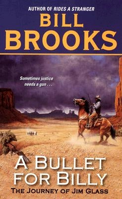 A Bullet for Billy by Brooks, Bill