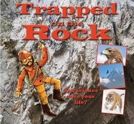 Trapped on the Rock by Bailey, Gerry