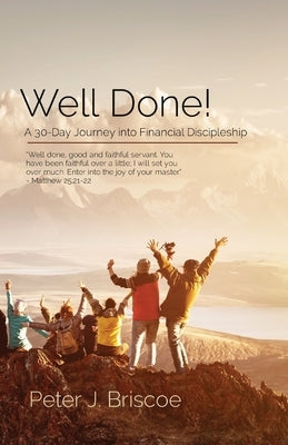 Well Done! by Briscoe, Peter J.