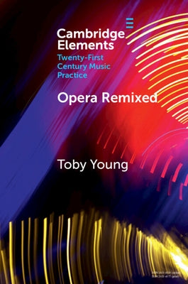 Opera Remixed by Young, Toby