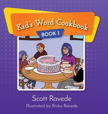 Kid's Word Cookbook 3 by Ravede, Scott