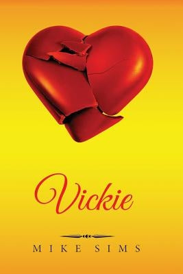 Vickie: (4X6" Small Travel Paperback - English) by Sims, Mike