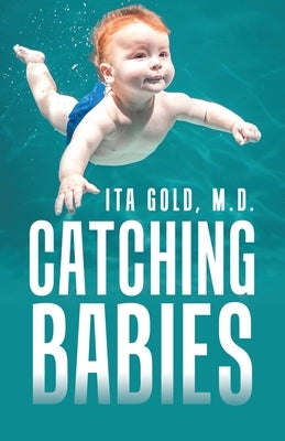 Catching Babies by Gold, Ita