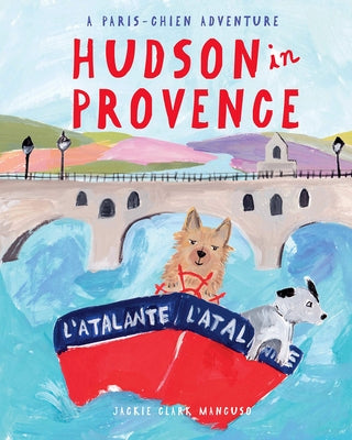 Hudson in Provence by Mancuso, Jackie Clark