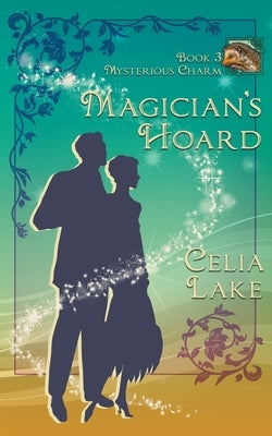 Magician's Hoard by Lake, Celia