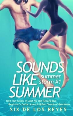 Sounds Like Summer by de Los Reyes, Six