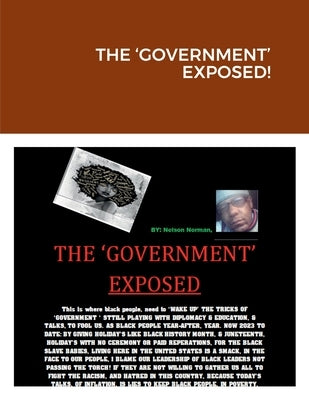 The 'Government' Exposed! by Norman, Nelson