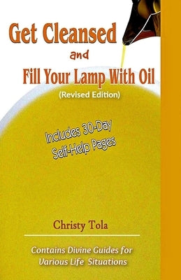 Get Cleansed & Fill Your Lamp With Oil by Tola, Christy