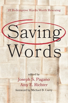 Saving Words by Pagano, Joseph S.
