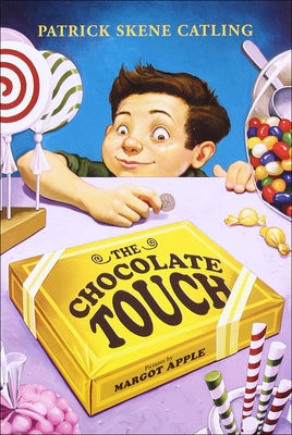 The Chocolate Touch by Catling, Patrick Skene