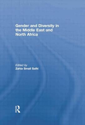 Gender and Diversity in the Middle East and North Africa by Salhi, Zahia Smail