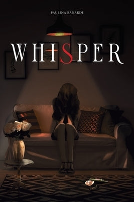 Whisper by Paulina Banardi