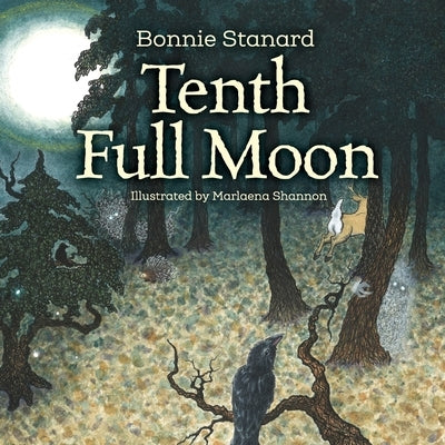 Tenth Full Moon by Stanard, Bonnie