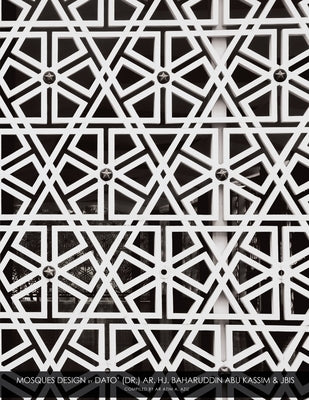 Mosques Design By Dato' (Dr.) Ar. Hj. Baharuddin Abu Kassim & JBIP by Zulkifli, Mohamad Haziq