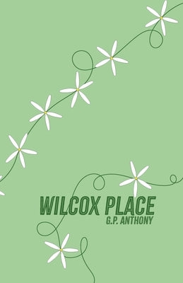 Wilcox Place by Anthony, G. P.