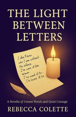 The Light Between Letters by Colette, Rebecca