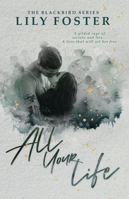 All Your Life by Foster, Lily