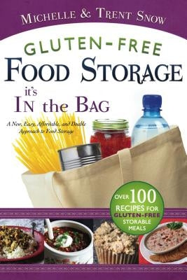 It's in the Bag / Gluten Free by Snow, Michelle