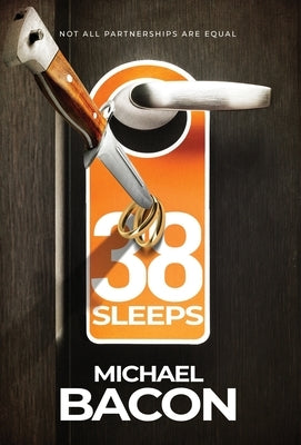 38 Sleeps by Bacon, Michael