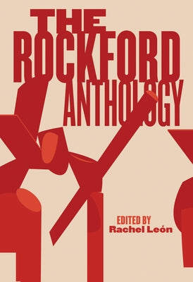 The Rockford Anthology by León, Rachel