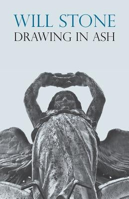 Drawing in Ash by Stone, Will