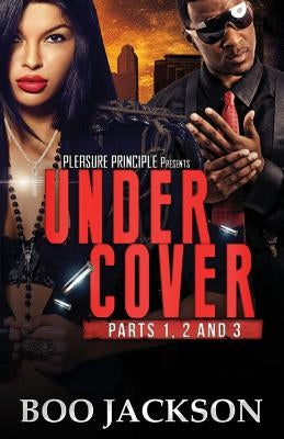 Undercover: The Trilogy by Jackson, Boo
