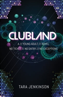 Clubland by Jenkinson, Tara