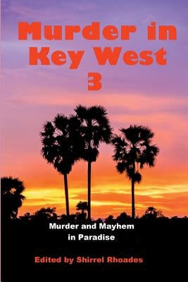 Murder in Key West 3 by Rhoades, Shirrel