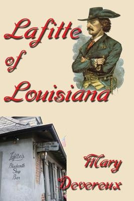 Lafitte of Louisiana by Devereux, Mary