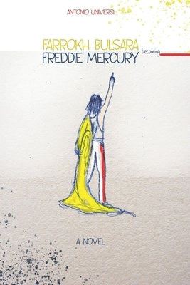 Farrokh Bulsara becoming Freddie Mercury by La Scala, Teresa