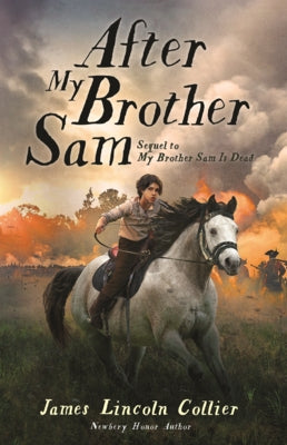 After My Brother Sam by Collier, James Lincoln