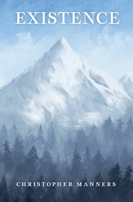 Existence by Manners, Christopher