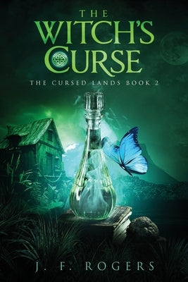 The Witch's Curse by Rogers, J. F.