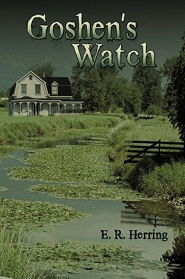 Goshen's Watch by Herring, E. R.