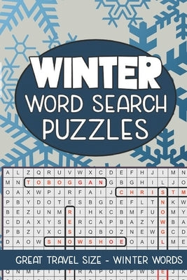 Winter Word Search Puzzles: Seek and Find Word Circle Puzzle Book Seasonal Activity Book for Kids and Adults by Peace, Puzzle