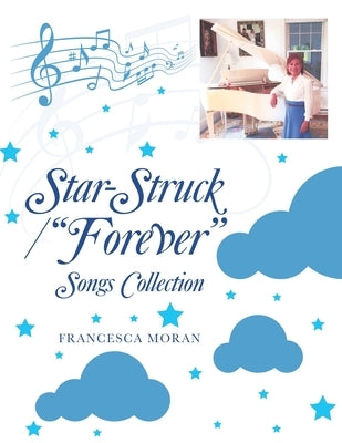 Star-Struck / Forever: Songs Collection by Moran, Francesca
