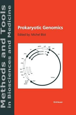 Prokaryotic Genomics by Blot, Michel