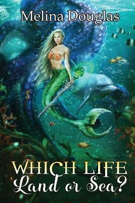 Which Life? by Douglas, Melina