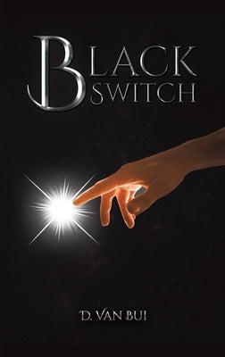 Black Switch by Bui, D. Van