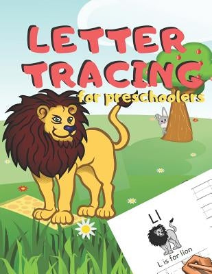 Letter Tracing for Preschoolers: Handwriting Practice Alphabet Workbook for Kids Ages 3-5, Toddlers, Nursery, Kindergartens, Homeschool - Learning to by Creative Journals, Zone365