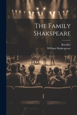 The Family Shakspeare by Shakespeare, William