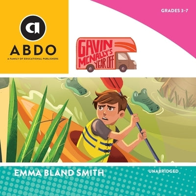 Gavin McNally's Year Off by Smith, Emma Bland
