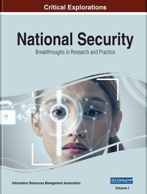 National Security: Breakthroughs in Research and Practice, 2 volume by Management Association, Information Reso