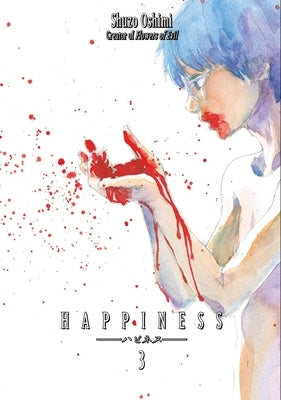 Happiness, Volume 3 by Oshimi, Shuzo