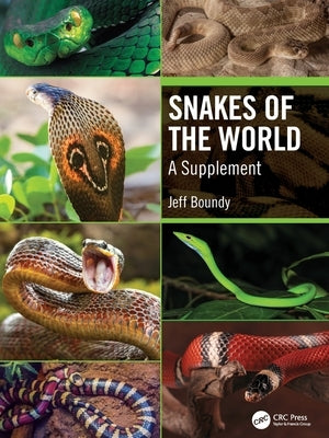 Snakes of the World: A Supplement by Boundy, Jeff
