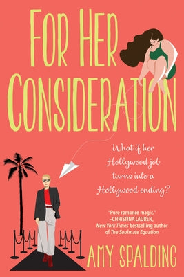 For Her Consideration by Spalding, Amy