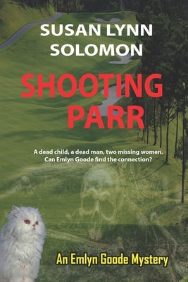 Shooting Parr by Solomon, Susan Lynn