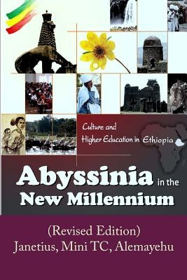 Abyssinia in the New Millennium: (revised Edition) by Janetius, S. T.