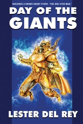 Day of the Giants (Bonus Edition) by Del Rey, Lester